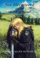 Fox Elvensword and the Sword of Bhaal: Book 1