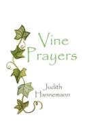 Vine Prayers