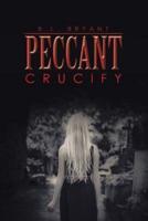 Peccant: Crucify