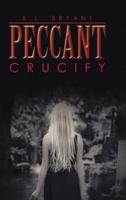 Peccant: Crucify