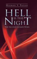 Hell Is the Night: The Second Gomer Wars