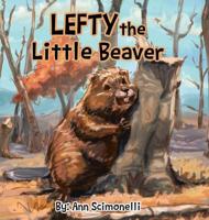 LEFTY the Little Beaver