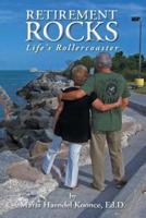 Retirement Rocks: Life's Rollercoaster