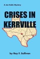 Crises in Kerrville: A Jan Kokk Mystery