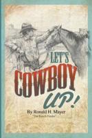 Let's Cowboy Up!: The Ranch Finder