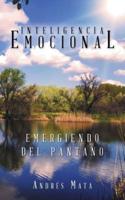 Emergiendo del pantano: Inteligencia emocional