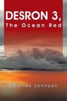Desron 3: The Ocean Red