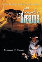 Smoke Dreams: Journey Through the Smoke of a Cowboys Campfire
