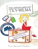 The Adventures Of Tily-Wilma: Australia