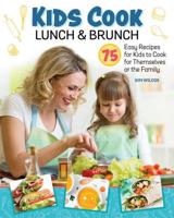 Kids Cook Lunch and Brunch