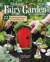 Making Fairy Garden Accessories