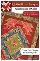 Kaleidoscope of Color Quilt Pattern