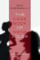 The Case Book of Irene Adler