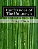 Confessions of the Unknown