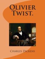 Olivier Twist.