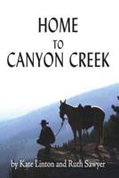 Home to Canyon Creek