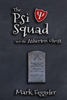 The Psi Squad and the Atherton Ghost
