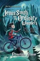 Jesus Smith and the Ordinary Wonders