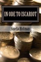 In Ode To Iscariot