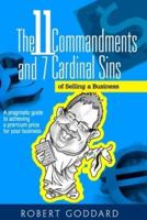 The 11 Commandments and 7 Cardinal Sins of Selling a Business