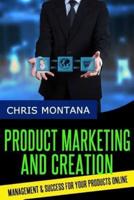 Product Marketing and Creation