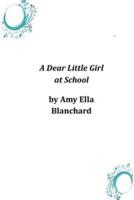 A Dear Little Girl at School