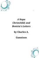 A Napa Christchild; and Benicia's Letters