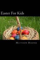 Easter For Kids