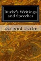 Burke's Writings and Speeches