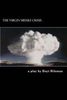 The Virgin Missile Crisis