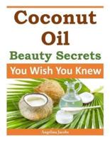 Coconut Oil Beauty Secrets