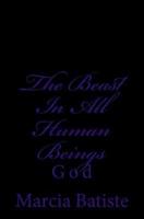 The Beast in All Human Beings