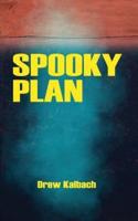 Spooky Plan