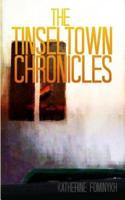 The Tinseltown Chronicles