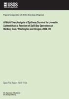 A Multi-Year Analysis of Spillway Survival for Juvenile Salmonids as a Function of Spill Bay Operations at McNary Dam, Washington and Oregon, 2004-09