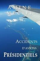 Accidents d'Avions Presidentiels