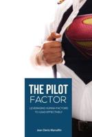 The Pilot Factor