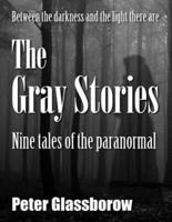 The Gray Stories