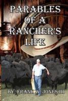 Parables of a Rancher's Life