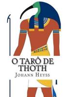 O Tarô De Thoth