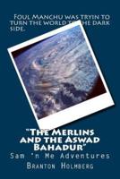 #41 the Merlins 'N the Aswad Bahadur