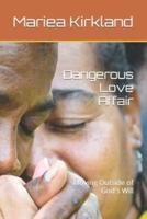 Dangerous Love Affair
