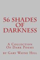 56 Shades of Darkness