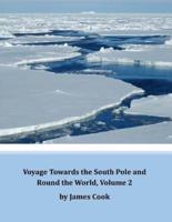 Voyage Towards the South Pole and Round the World, Volume 2