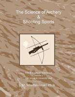 The Science of Archery & Shooting Sports