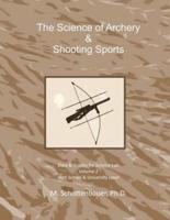 The Science of Archery & Shooting Sports