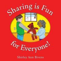 Sharing Is Fun for Everyone!
