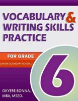 Vocabulary & Writing Skills Practice for Grade 6