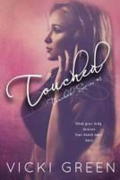 Touched (Touched Series #1)