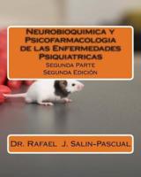 Neurobioquimica Y Psicofarmacologia De Las Enfermedades Psiquiatricas
